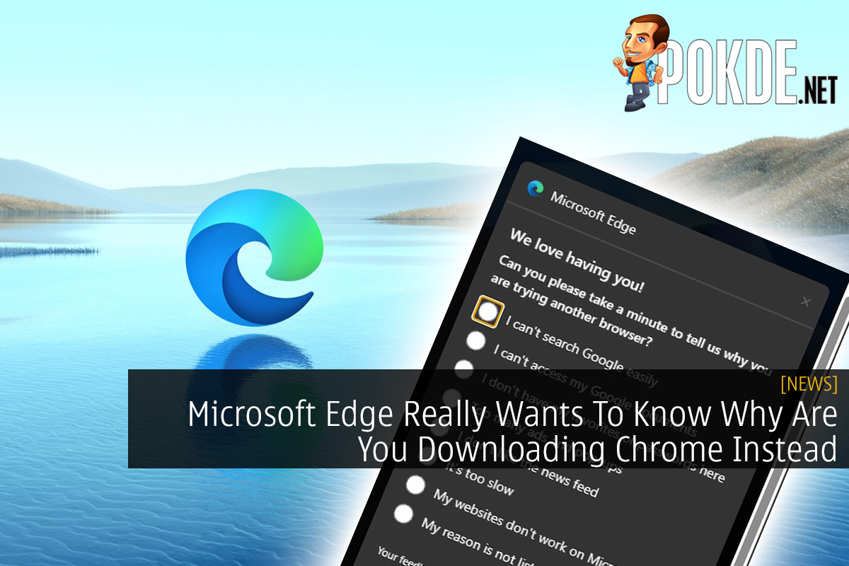 Microsoft Edge Really Wants To Know Why Are You Downloading Chrome Instead - 19