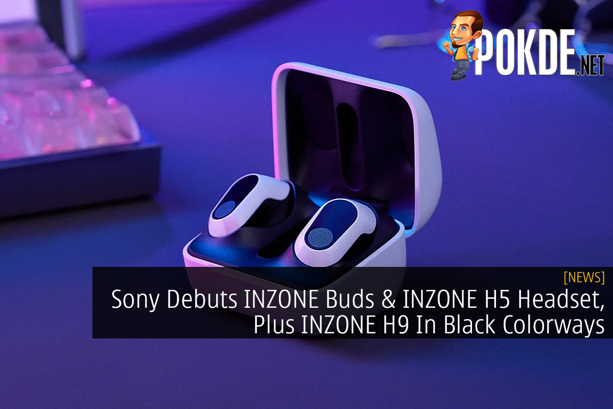 Sony Debuts INZONE Buds & INZONE H5 Headset, Plus INZONE H9 In Black Colorways - 21