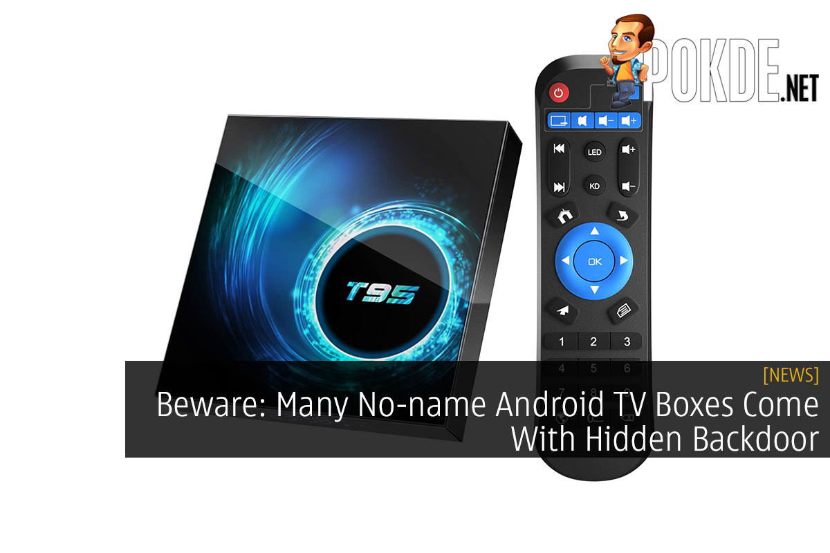 Beware: Many No-name Android TV Boxes Come With Hidden Backdoor - 33