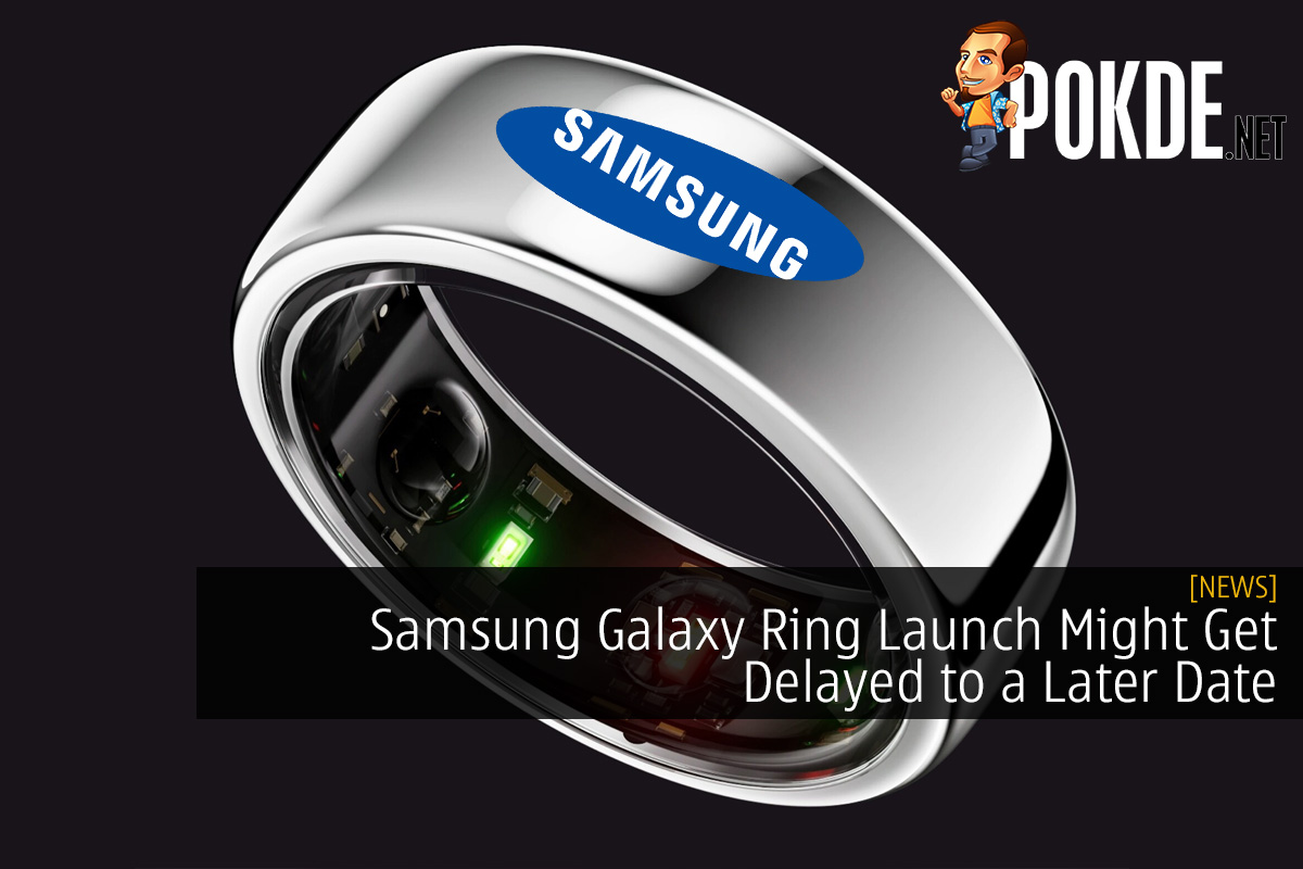 Samsung Galaxy Ring Launch Might Get Delayed to a Later Date