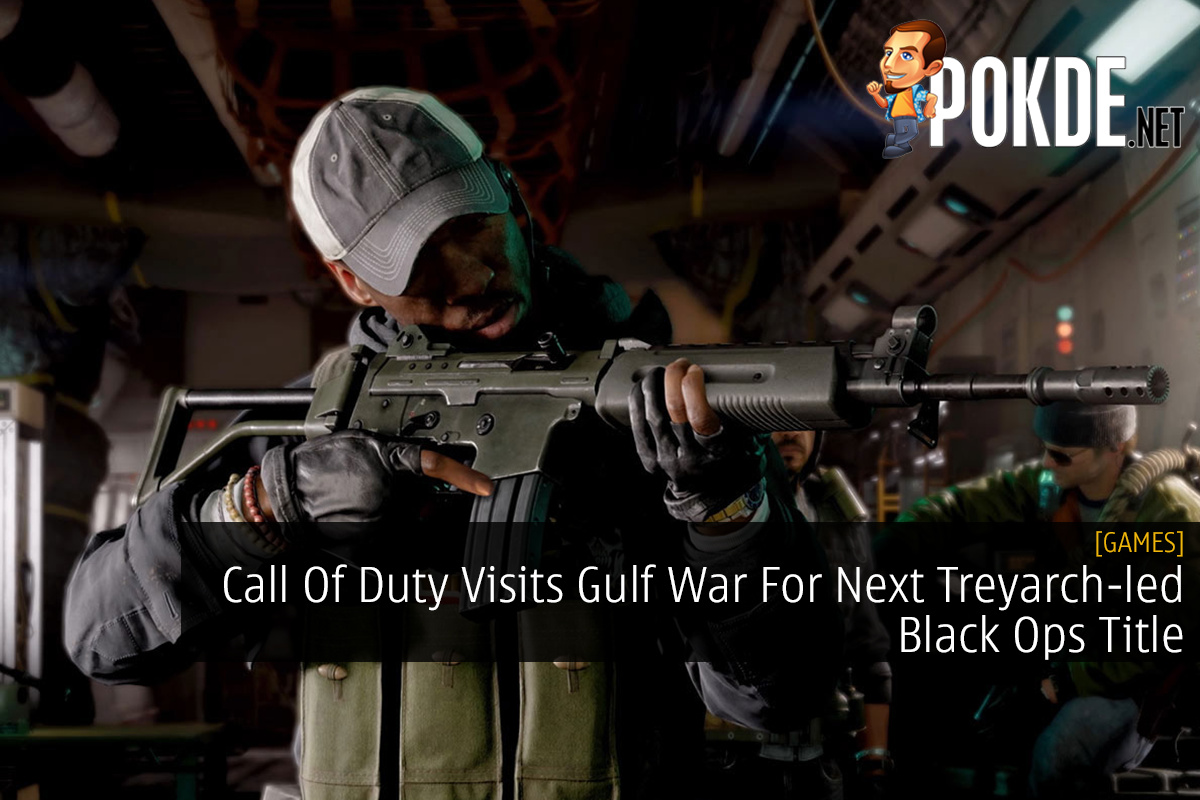 Call Of Duty Visits Gulf War For Next Treyarch-led Black Ops Title - 19