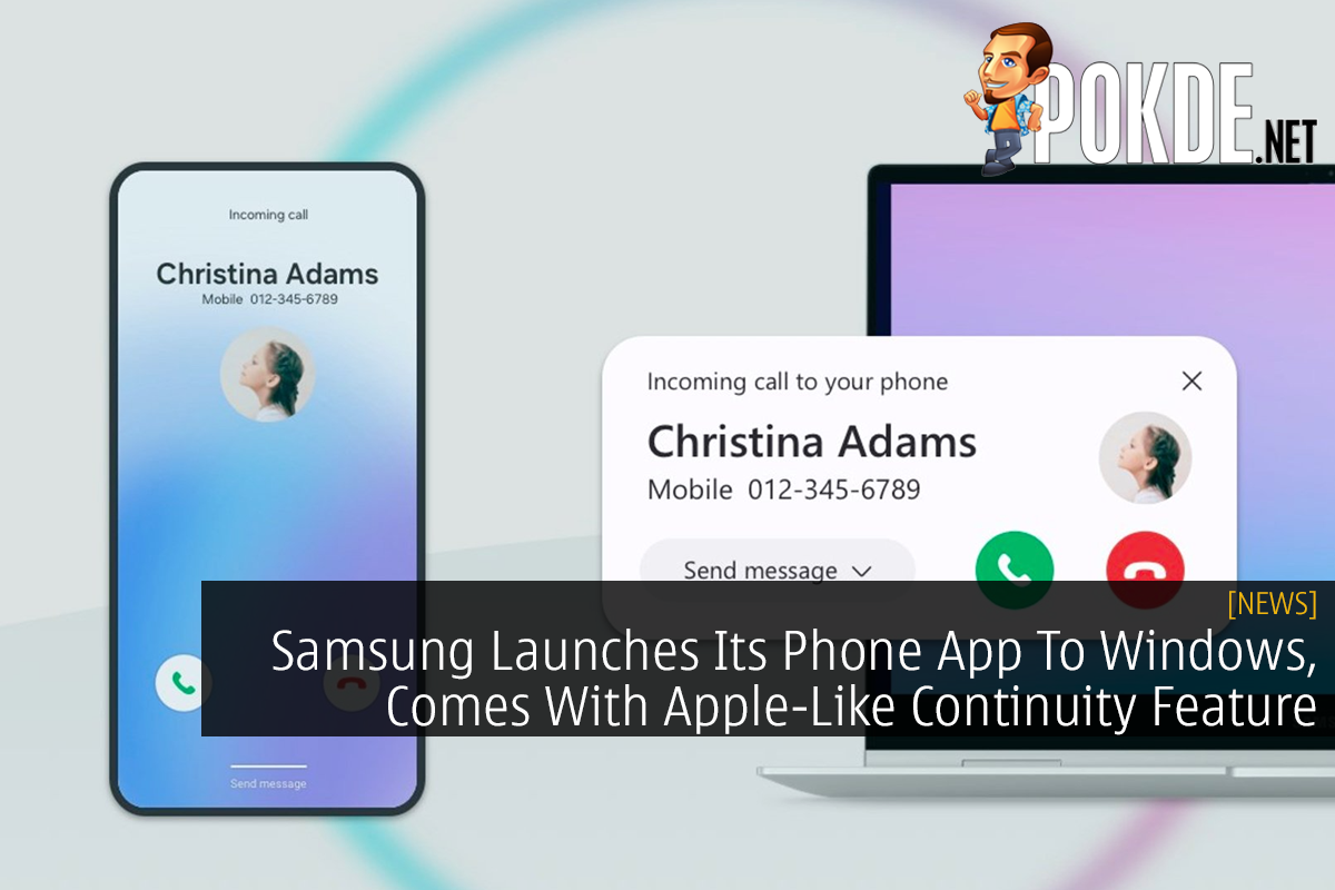 Samsung Launches Its Phone App To Windows, Comes With Apple-Like Continuity Feature - 27