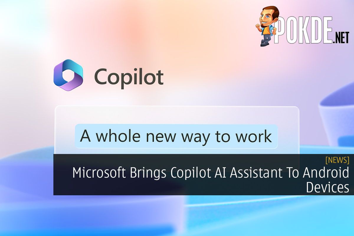 Microsoft Brings Copilot AI Assistant To Android Devices - 27