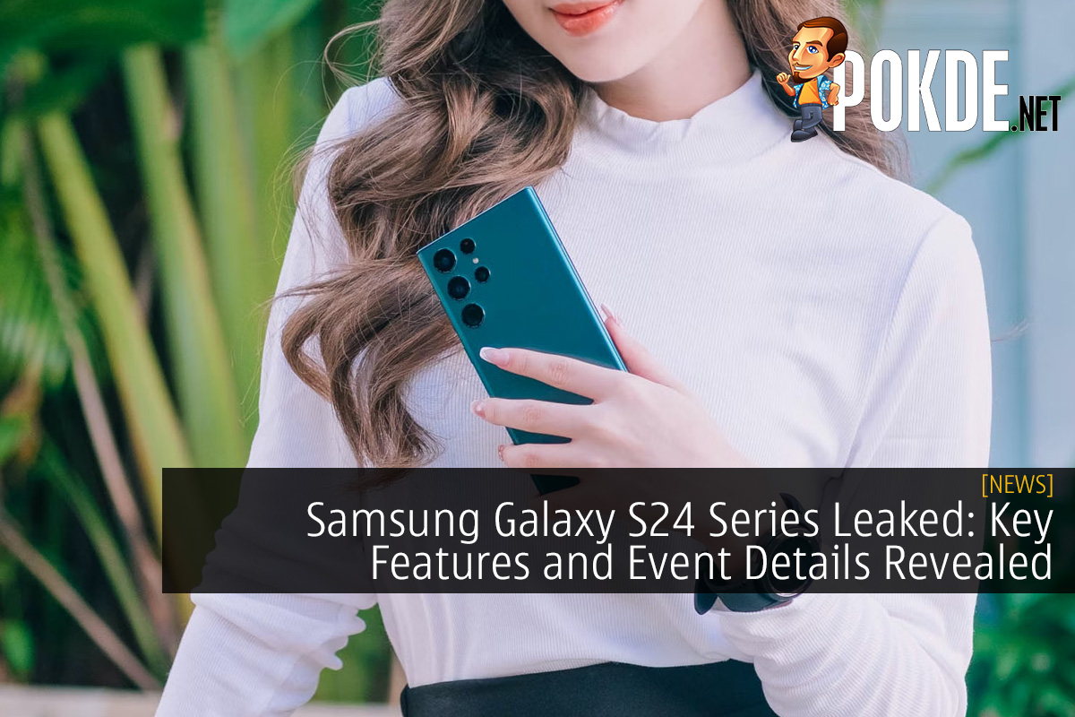 Samsung Galaxy S24 Series Leaked: Key Features and Event Details Revealed