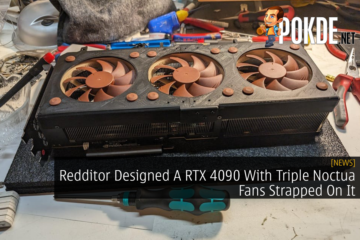 Redditor Designed A RTX 4090 With Triple Noctua Fans Strapped On It - 25