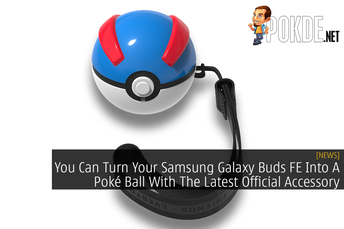 You Can Turn Your Samsung Galaxy Buds FE Into A Poké Ball With The Latest Official Accessory - 26