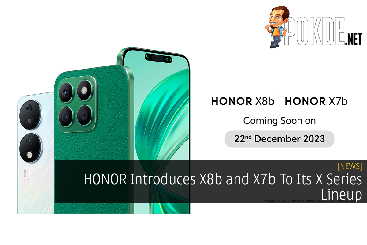 HONOR Introduces X8b and X7b To Its X Series Lineup - 23
