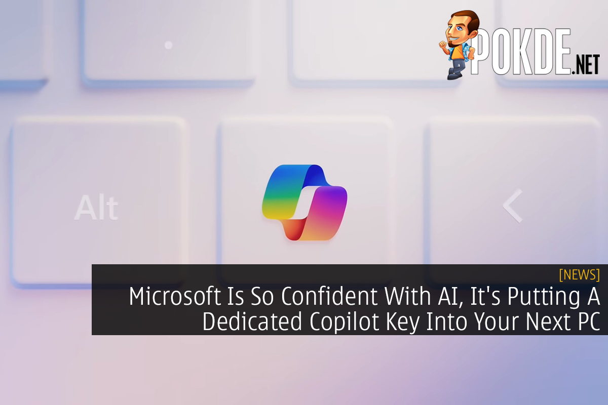 Microsoft Is So Confident With AI, It's Putting A Dedicated Copilot Key Into Your Next PC - 45