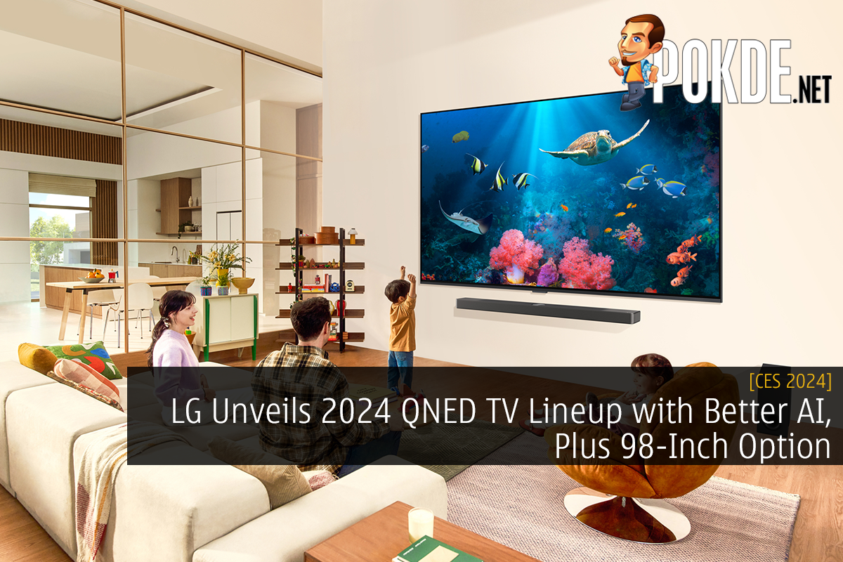 [CES 2024] LG Unveils 2024 QNED TV Lineup with Better AI, Plus 98-Inch Option - 29