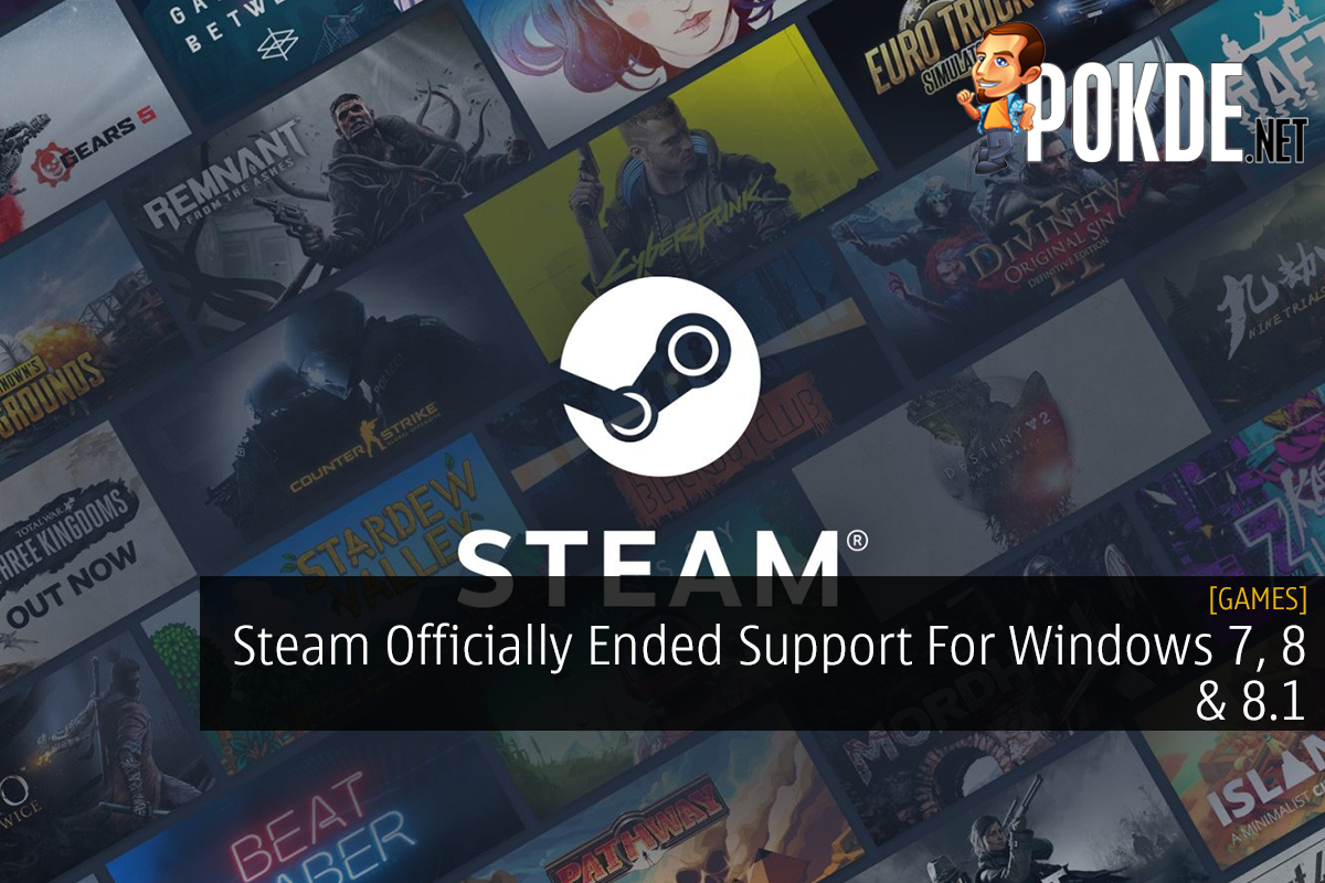 Steam Officially Ended Support For Windows 7, 8 & 8.1 - 29