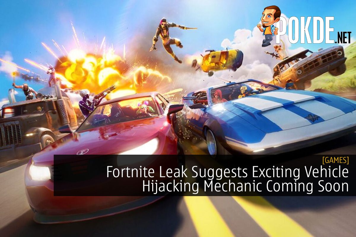 Fortnite Leak Suggests Exciting Vehicle Hijacking Mechanic Coming Soon