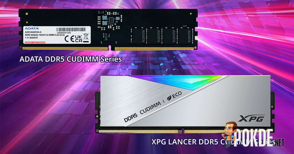 ADATA Clarifies On Validation Rumors, DDR5 CUDIMM Will Remain On Select Motherboard QVLs - 28