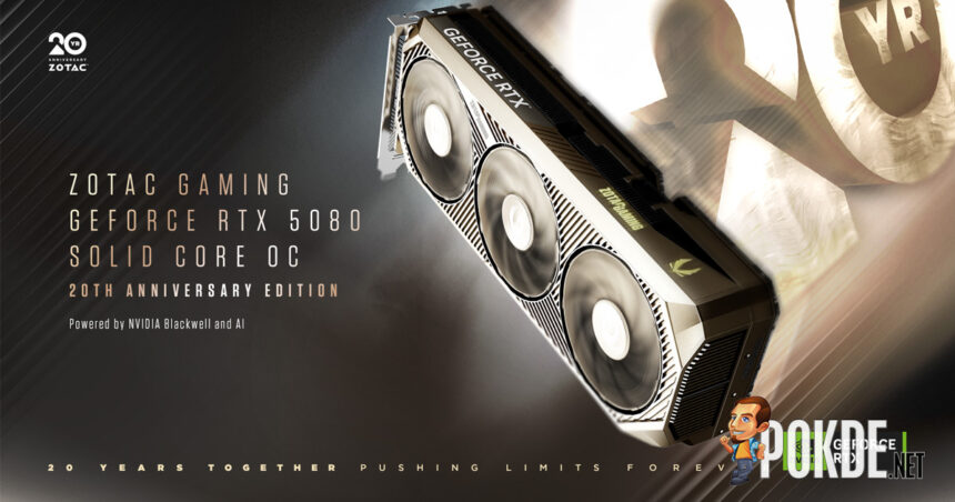 ZOTAC Launches GeForce RTX 5080 SOLID CORE OC 20th Anniversary