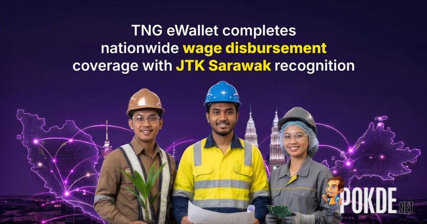 TNG eWallet Completes Nationwide Wage Disbursement Coverage With JTK Sarawak Recognition - 16 TNG eWallet Completes Nationwide Wage Disbursement Coverage With JTK Sarawak Recognition - 15