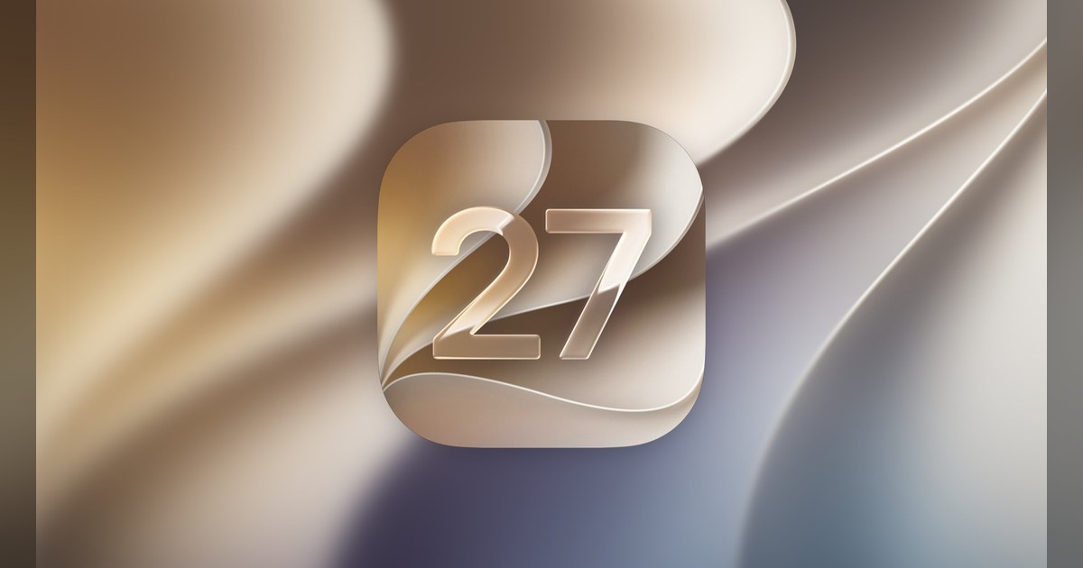 iOS 27, iPadOS 27, macOS 27 and watchOS 27 Now Available With Performance Gains and New Parental Controls